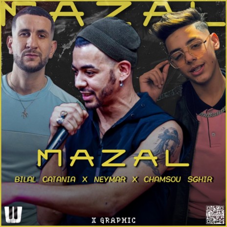 Mazal ft. Bilal Catania & Chemsou Sghir | Boomplay Music