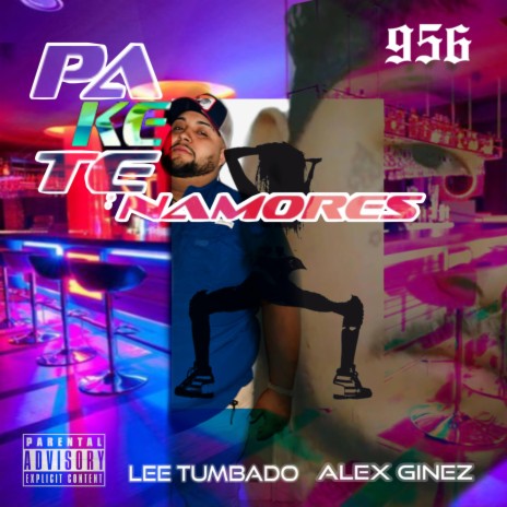 Pa Ke Te Namores ft. Alex Ginez | Boomplay Music