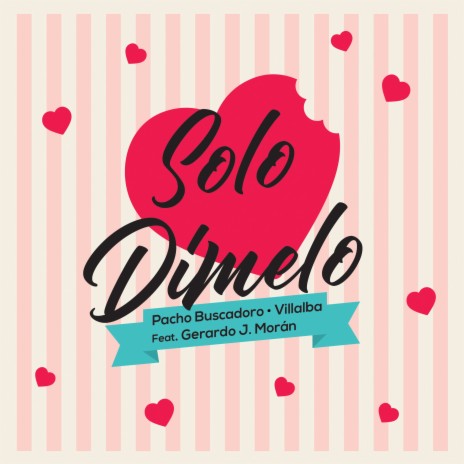 Solo Dímelo ft. Villalba & Gerardo J. Morán