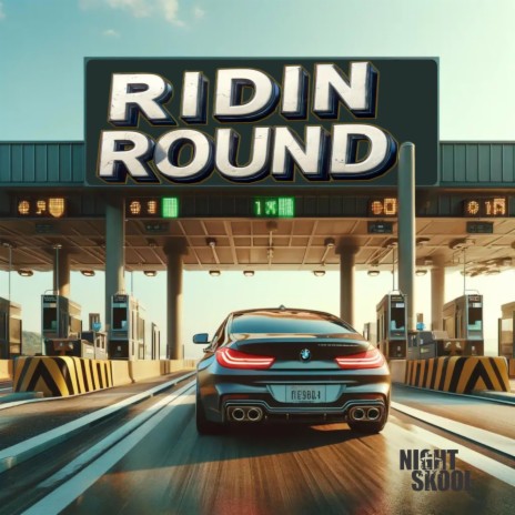 Ridin Round ft. OTG Lixk, DLP & OTG AyyePee | Boomplay Music
