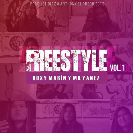 Freestyle Vol. 1 ft. Mr Yanez | Boomplay Music