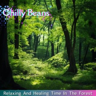 Relaxing And Healing Time In The Forest