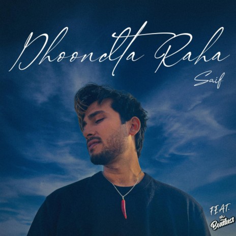 Dhoondta Raha (feat. Mr. BeatLust) | Boomplay Music