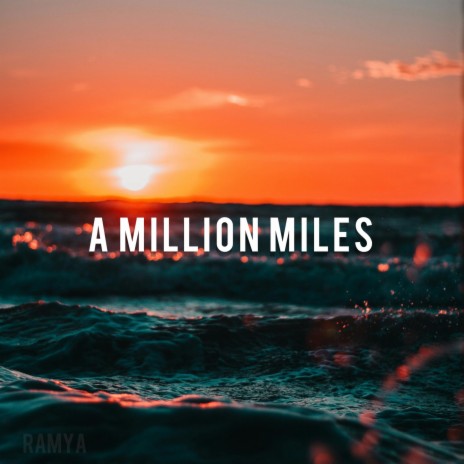 A Million Miles | Boomplay Music