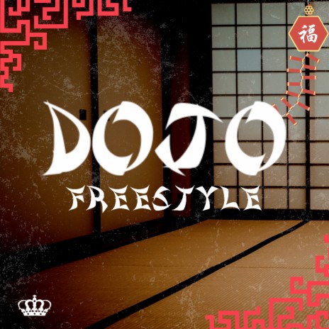 Dojo Freestyle | Boomplay Music