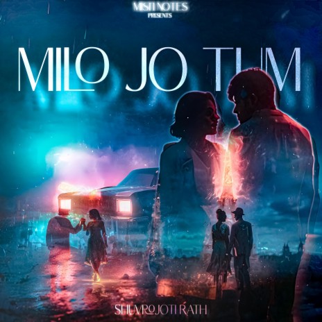 Milo Jo Tum | Boomplay Music