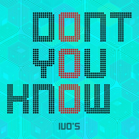 Dont You Know | Boomplay Music