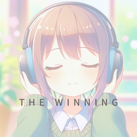 The Winning | Boomplay Music