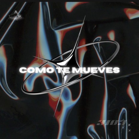 COMO TE MUEVES ft. Miguel Guerrero | Boomplay Music