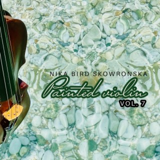 Painted Violin Vol. 7