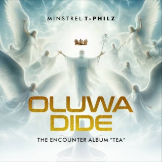 Oluwa Dide (The Encounter Album)