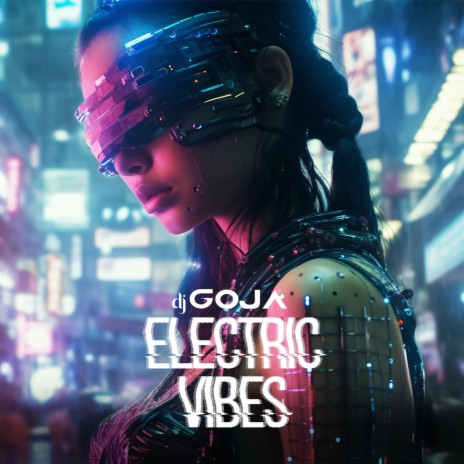 Electric Vibes | Boomplay Music
