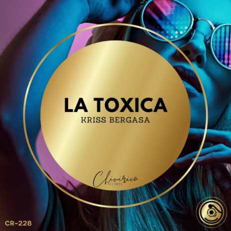 La Toxica | Boomplay Music