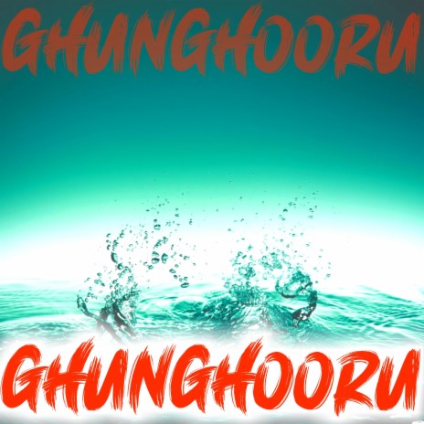 Ghunghooru | Boomplay Music