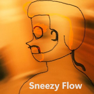 Sneezy Flow