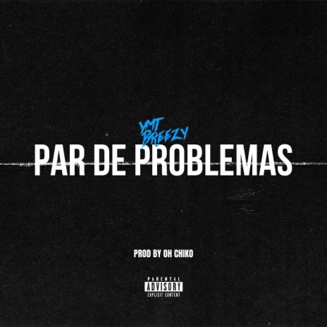 Par de Problemas | Boomplay Music