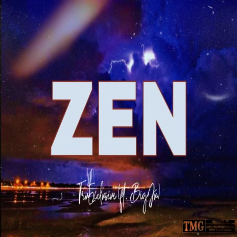 Zen ft. Big Ju | Boomplay Music