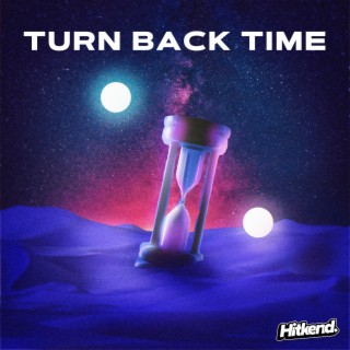 Turn Back Time