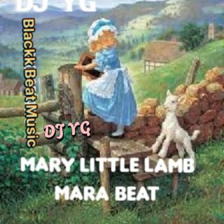 Mary Little Lamb (Mara Beat)