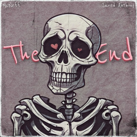 The End ft. Jared Anthony | Boomplay Music