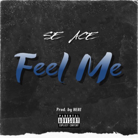 Feel Me | Boomplay Music