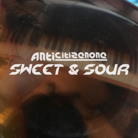 Sweet&Sour | Boomplay Music