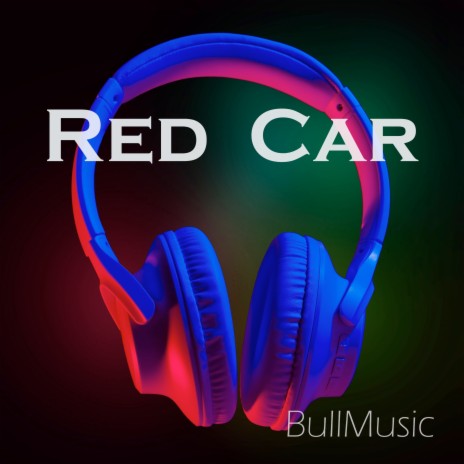 Red Car | Boomplay Music