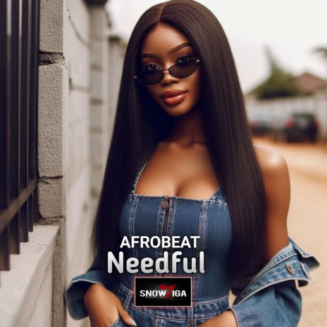 Afrobeat Needful | Boomplay Music