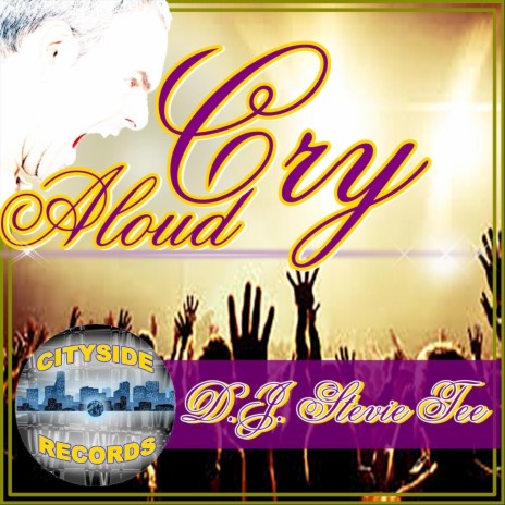 Cry Aloud | Boomplay Music