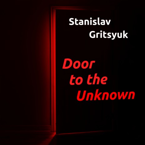 Door to the Unknown | Boomplay Music