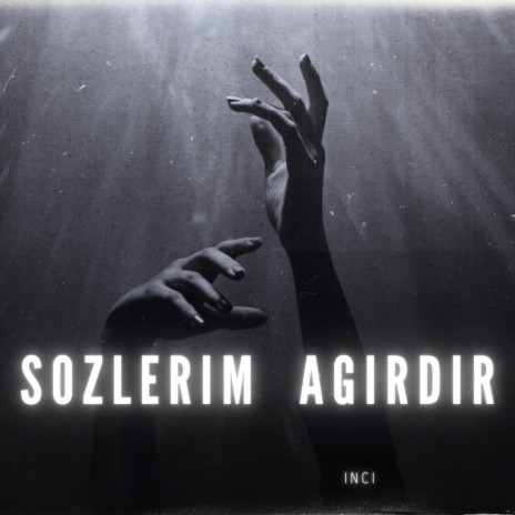 Sözlerim Ağırdır | Boomplay Music