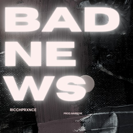 Bad News | Boomplay Music