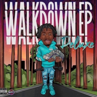 Walk Down Ep (deluxe)