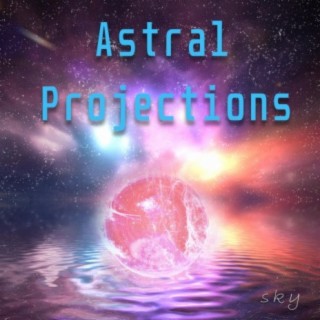 Astral Projections