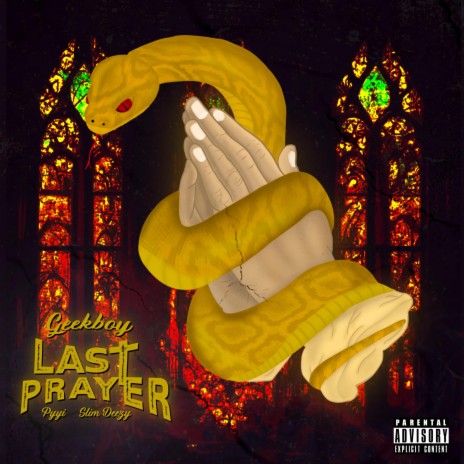 Last Prayer ft. Pyyi & Slim Deezy
