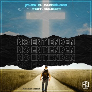 No Entienden (feat. Maubett)