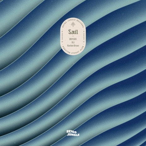 Sail ft. DLJ & Bastien Brison | Boomplay Music