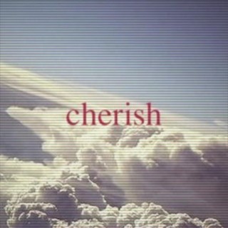 cherish