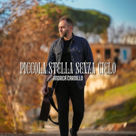 Piccola Stella Senza Cielo | Boomplay Music