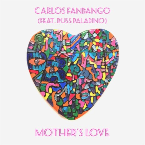 Mother's Love (Single Edit) ft. Russ Paladino | Boomplay Music