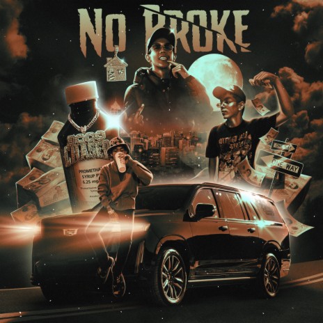 No Broke ft. 4BANG | Boomplay Music