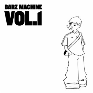 barz machine vol.1