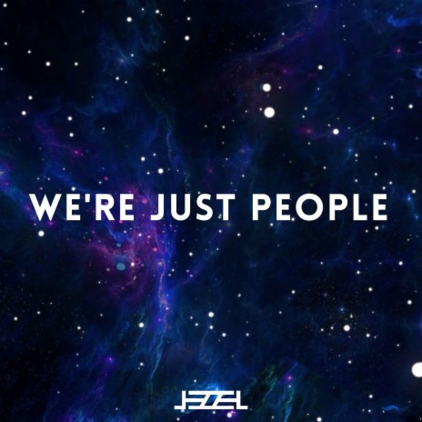 We're Just People | Boomplay Music