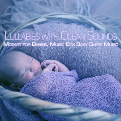 12 Variations on La belle Françoise, in E-Flat Major, K. 353: Variation III (Nature and Music Box Version) ft. Sleep Baby Sleep & Sleeping Baby Aid