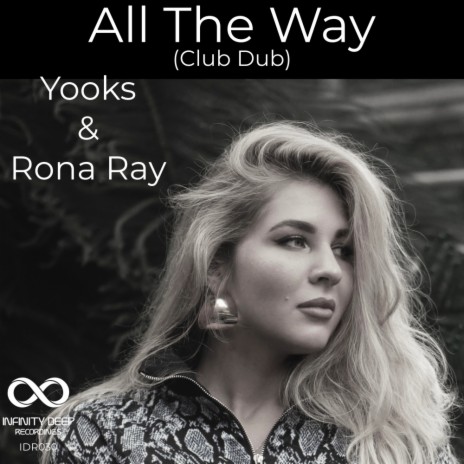 All The Way (Club Dub) (Cub Dub) ft. Rona Ray