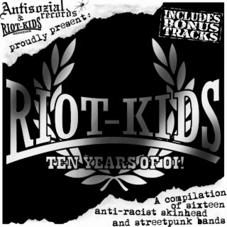 Riot Kids - Ten Years of Oi! (Vinyl 2012)