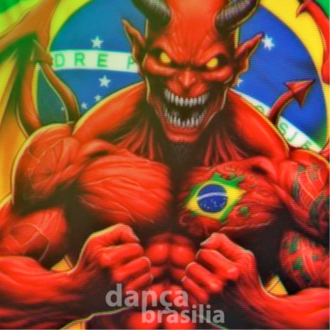 Danca Brasilia | Boomplay Music