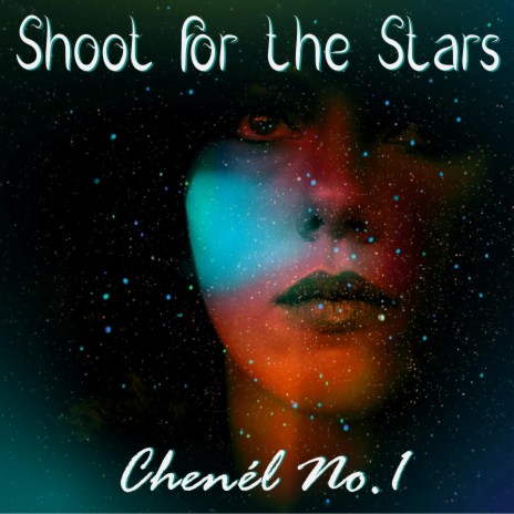 Shoot for the Stars | Boomplay Music