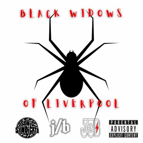 Black Widows of Liverpool ft. J3B | Boomplay Music