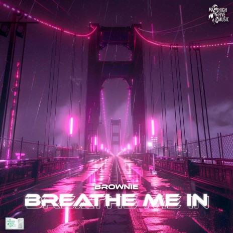 Breathe Me In (Sped Up) | Boomplay Music
